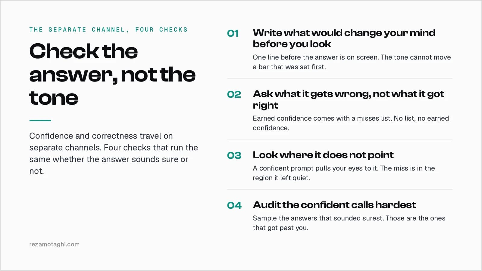 The separate channel, four checks: write what would change your mind before you look, ask what it gets wrong, look where it does not point, audit the confident calls hardest